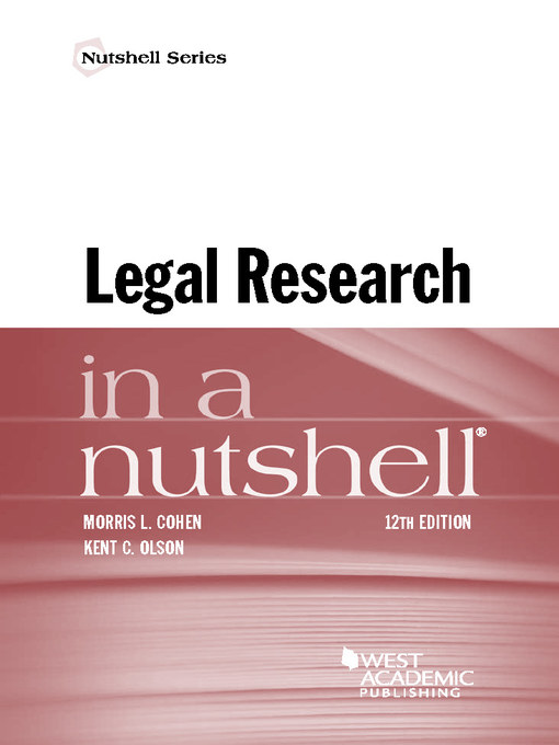 Title details for Legal Research in a Nutshell by Morris Cohen - Available